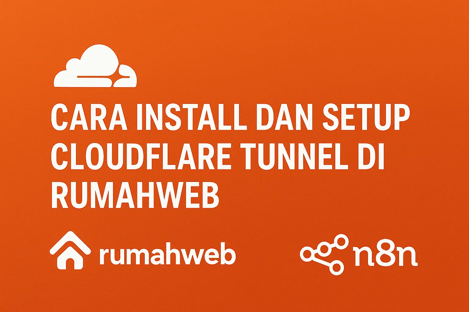 Server Lokal Jadi Online dengan Cloudflare Tunnel