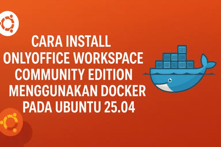 Cara Install ONLYOFFICE Workspace Community Edition Menggunakan Docker di Ubuntu 25.04
