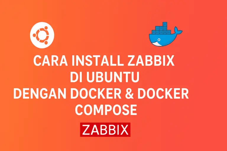 Cara Install Zabbix di Ubuntu dengan Docker & Docker Compose Lengkap Step by Step
